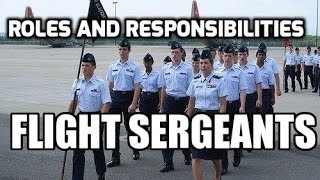 Roles and Responsibilities Flight Sergeant [upl. by Tahpos993]