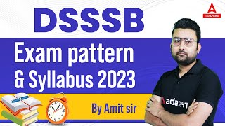 DSSSB Vacancy 2023  DSSSB Syllabus amp Exam Pattern 2023 [upl. by Yelahc651]