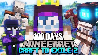 I Survived 100 Days in Craft to Exile 2 in Minecraft [upl. by Adnohsel]