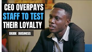 CEO overpays staff to test the loyalty of his staff ending will shock you [upl. by Nadruoj]