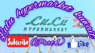 Lulu hypermarket kuwait  Part 1 in tamil 🍰🎂🍗🫖 [upl. by Ahsyat]