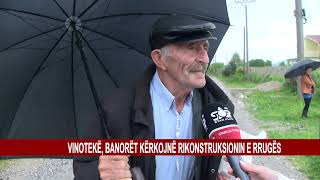 VINOTEKË BANORËT KËRKOJNË RIKONSTRUKSIONIN E RRUGËS [upl. by Notxarb]