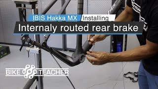 How to install internally routed hydraulic brake hose in a Ibis Hakka MX Bike [upl. by Fabrice]