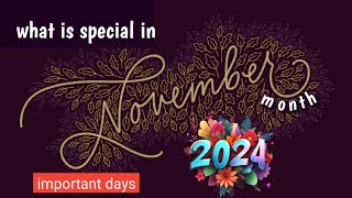 November current affairs 2024🤷🏻❓  National or International events or festivalsin november month [upl. by Yenwat]