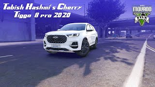 Tabish Hashmis Cherry Tiggo 8 Pro 2022 250T Movado Gaming Gta V New Varient Cinematic HD [upl. by Aiykan]