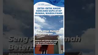 Detikdetik Atap Rumah Terbang Disapu Angin Kencang di Sungai Sipai Martapura Buat Warga Panik [upl. by Nnylear55]