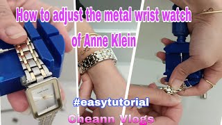 How to Adjust Metal Watch Strap of Anne Klein diy tutorial howto  Cheann Vlogs 🇦🇪🇵🇭 [upl. by Moule]