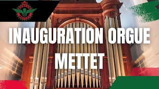 INAUGURATION DE LORGUE DE METTET [upl. by Oilenroc]