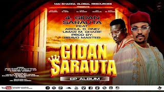 GIDAN SARAUTA EP GIDAN SARAUTA ABDUL D ONE Ft UMAR M SHAREEF Official AudioLatest Hausa Song [upl. by Atinav484]