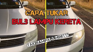 CARA TUKAR LAMPU KERETA  lampu malap  cara mudah jimat selamat  DIY Proton Preve Produa [upl. by Ayotahs582]