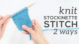 STOCKINETTE STITCH for Beginners [upl. by Julian]