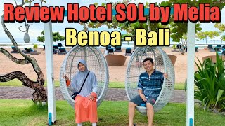 Review Hotel SOL by Melia Benoa Bali  Water Sport Tanjung Benoa [upl. by Pomeroy846]