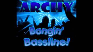 Niche  Bassline  quotArchy  Bangin Basslinequot [upl. by Barger702]