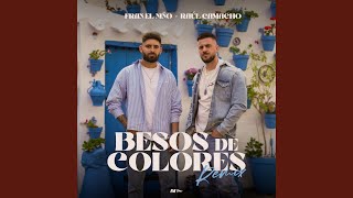 Besos de Colores Remix [upl. by Solahcin]