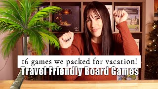 16 games I packed for our vacation  TRAVEL FRIENDLY BOARD GAMES [upl. by Nomyaw]