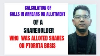 pro rata allotment of shares  calculation of calls in arrears on allotment [upl. by Eidua]