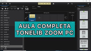 TONELIB ZOOM  Aula Completa do Melhor Programa Para ZOOM G1 Four  G1X Four  G3n  G3Xn e G5n [upl. by Tloc900]