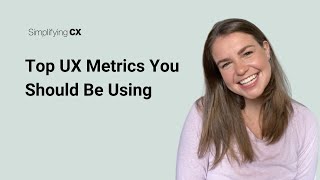 Top UX Metrics You Should Be Using [upl. by Sidnarb489]