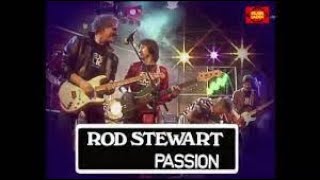 Rod Stewart  Passion Remix 2023 N2 [upl. by Nocam]