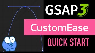 GreenSock CustomEase Quick Start [upl. by Lienad]