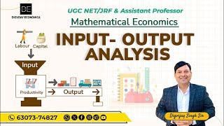 INPUTOUTPUT ANALYSIS BEST EXPLAIN  MATHEMATICAL ECONOMICS BY DIGVIJAY SIR [upl. by Norbie]