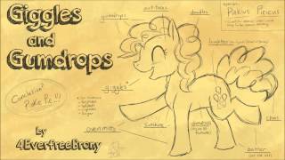 4everfreebrony  Giggles amp Gumdrops rerecorded [upl. by Metabel]