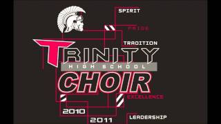 Trinity High School  By the Waters of Babylon [upl. by Ijic]