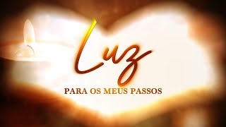 Programa 15  Luz para os meus Passos  Revelação  Parte 1  08122024 [upl. by Annamaria]