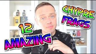 My 12 Favourite CHYPRE Fragrances [upl. by Arimas]