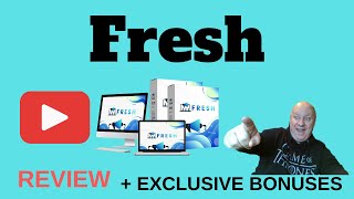 Fresh Review  Plus EXCLUSIVE BONUSES  Fresh Review [upl. by Gorges]