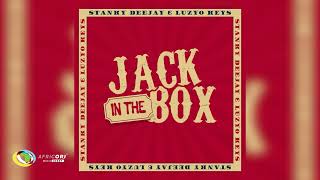 Stanky Deejay and Luzyo Keys  Jack In The Box Official Audio [upl. by Isborne550]