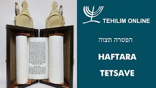 Haftarah Tetsave  הפטרה של פרשת תצוה [upl. by Chatterjee]