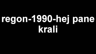 regon1990hej pane krali [upl. by Gannon]