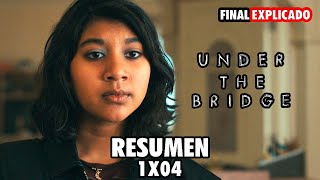 UNDER THE BRIDGE  1X04 RESUMEN  HULU  DISNEY   FINAL EXPLICADO [upl. by Eetak498]