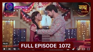 Nath Rishton Ki Agnipariksha  12 Oct 2024  Full Episode 1072  Dangal TV [upl. by Uno29]