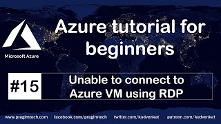 Unable to connect to azure VM using RDP [upl. by Lyndsie]