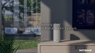 Unboxing the Orbi 770 Series WiFi 7 Mesh System Unleash NextGen Home WiFi [upl. by Nocaed]