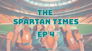 The Spartan Times  Season 9 Episode 4 [upl. by Fern]