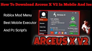 How To Download Arceus X V2  Roblox Op Executor Full Guide [upl. by Eerual533]