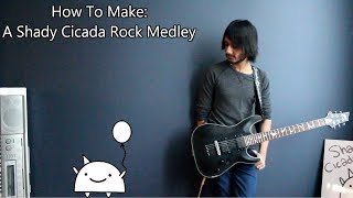 How To Make a Shady Cicada Video GameRock Medley in 10 Min or Less [upl. by Aryamoy]