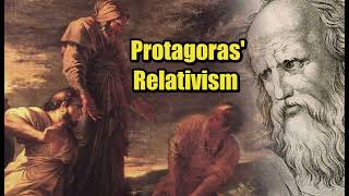 Protagorass Relativism  Michael N Forster 2016 [upl. by Aramac]