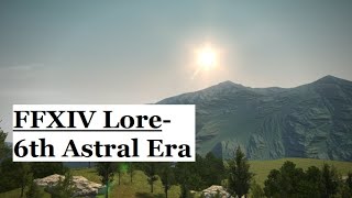 FFXIV Lore Hydaelyns History the Sixth Era [upl. by Rochus]