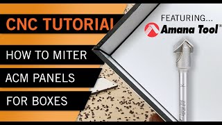 CNC Tutorial  Mitering ACM quotAluminum Composite Materialquot With Amana Tool and Stepcraft [upl. by Assenad]