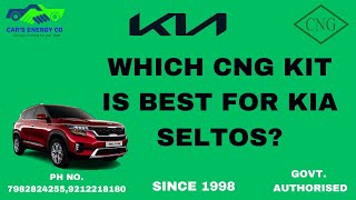 WHICH CNG KIT IS BEST FOR KIA SELTOS [upl. by Yalc]