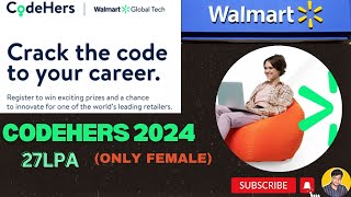 Walmart CodeHers 2024  Summer Internship for 2025 Batch  SDE Job for 2024 Batch  CTC 275LPA [upl. by Cailly963]