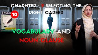 CH 9  Selecting the Right Career  Vocabulary Noun clause  PTB [upl. by Alvord]