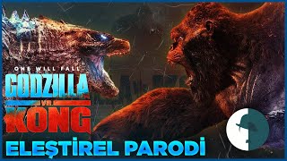 GODZILLA VS KONG  ELEŞTİREL PARODİ [upl. by Meil899]