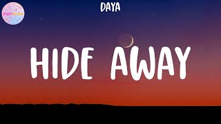 Daya  Hide Away Lyrics [upl. by Norrv821]