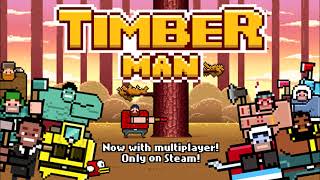 1 Timberman Main Theme Timberman Soundtrack [upl. by Ensign]