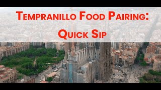 How to Pair Tempranillo  Quick Tips [upl. by Sunda]